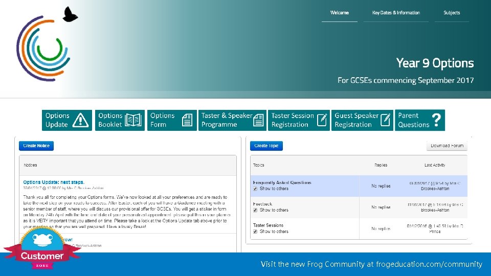 Visit the new Frog Community at frogeducation. com/community 
