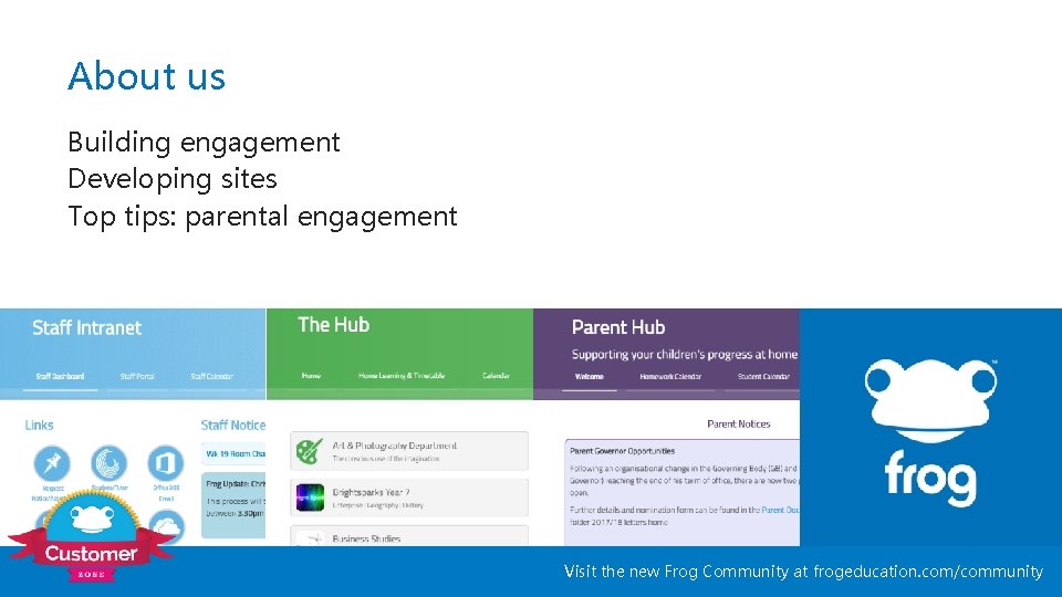 About us Building engagement Developing sites Top tips: parental engagement Visit the new Frog