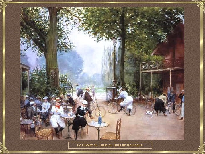 Le Chalet du Cycle au Bois de Boulogne 