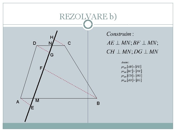 REZOLVARE b) H N D C G F M A E B 