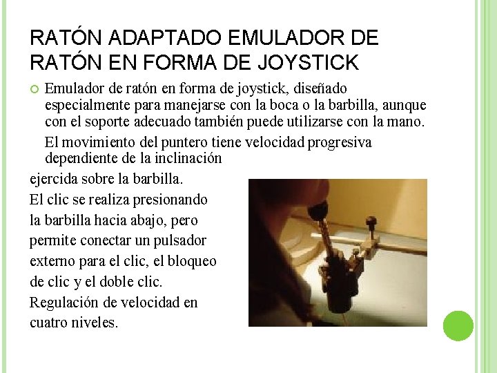 RATÓN ADAPTADO EMULADOR DE RATÓN EN FORMA DE JOYSTICK Emulador de ratón en forma