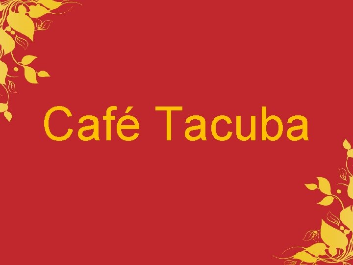 Café Tacuba 