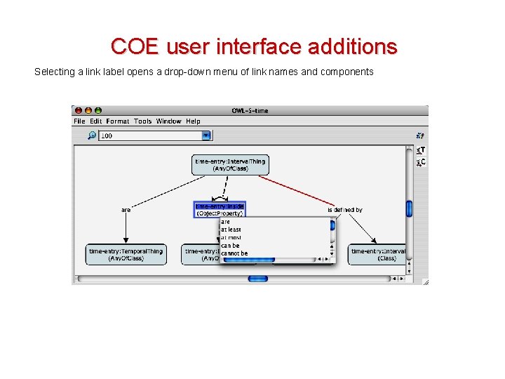 COE user interface additions Selecting a link label opens a drop-down menu of link