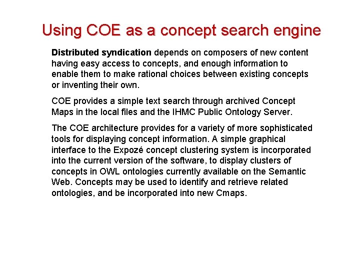 Using COE as a concept search engine Distributed syndication depends on composers of new