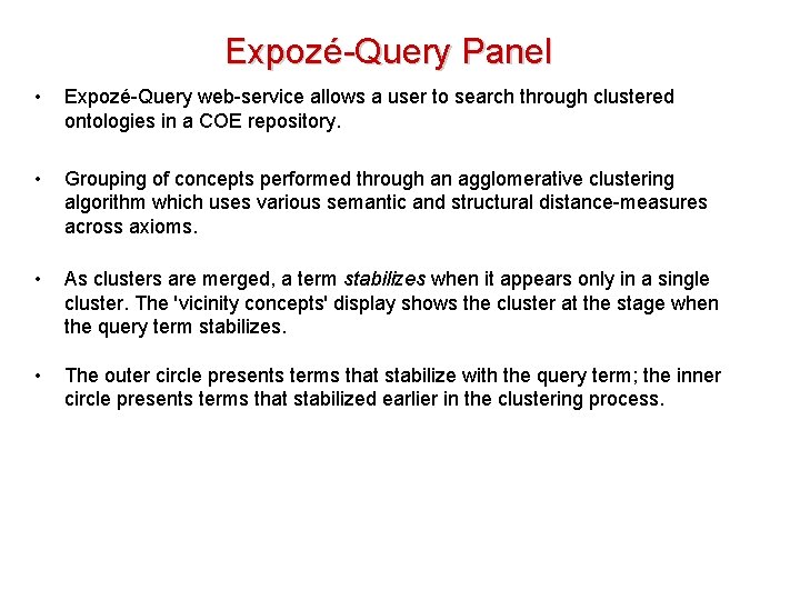 Expozé-Query Panel • Expozé-Query web-service allows a user to search through clustered ontologies in