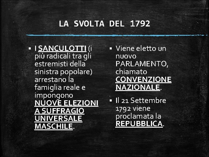 LA SVOLTA DEL 1792 § I SANCULOTTI (i più radicali tra gli estremisti della