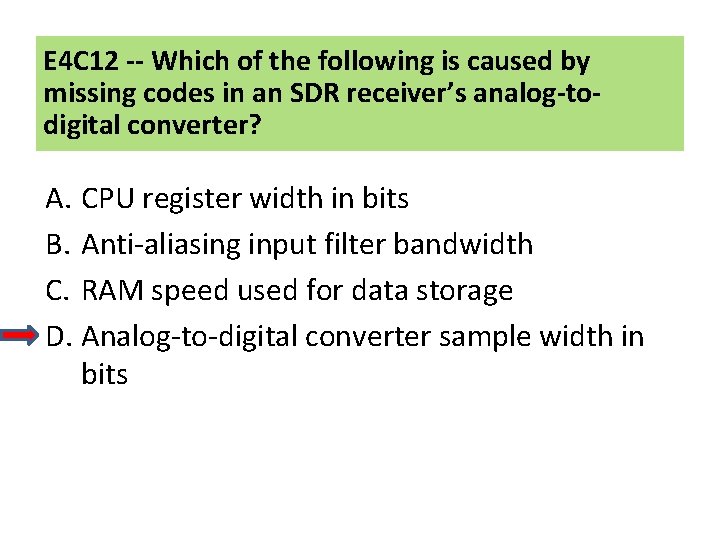 E 4 C 12 -- Which of the following is caused by missing codes