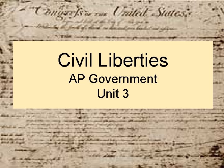Civil Liberties AP Government Unit 3 