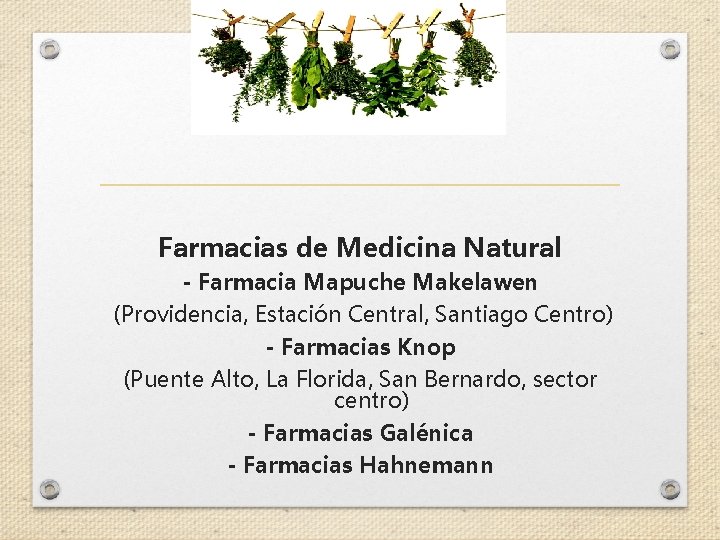 Farmacias de Medicina Natural - Farmacia Mapuche Makelawen (Providencia, Estación Central, Santiago Centro) -