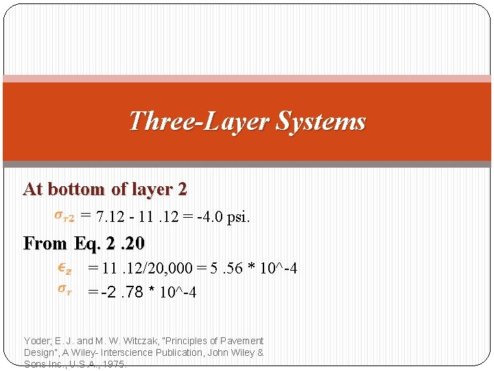 Three-Layer Systems At bottom of layer 2 = 7. 12 - 11. 12 =