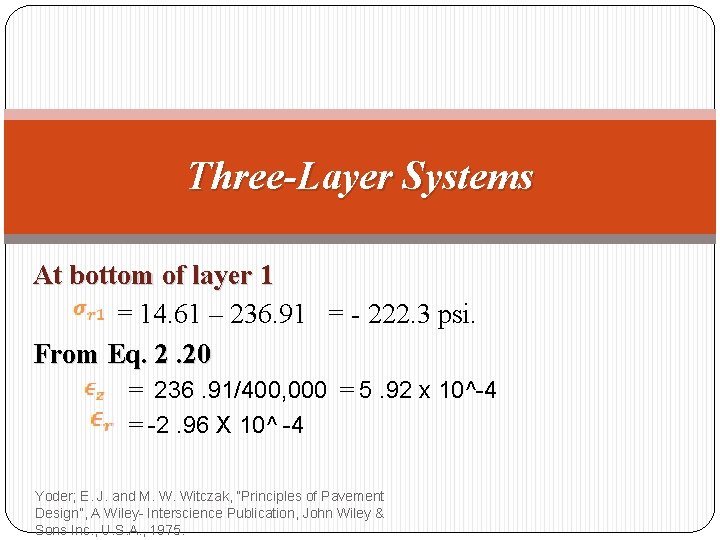 Three-Layer Systems At bottom of layer 1 = 14. 61 – 236. 91 =