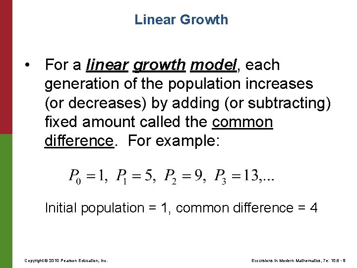 Linear Growth • For a linear growth model, each generation of the population increases Linear Growth • For a linear growth model, each generation of the population increases