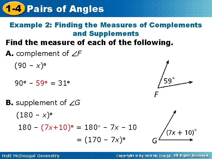 1 -4 Pairs of Angles Example 2: Finding the Measures of Complements and Supplements