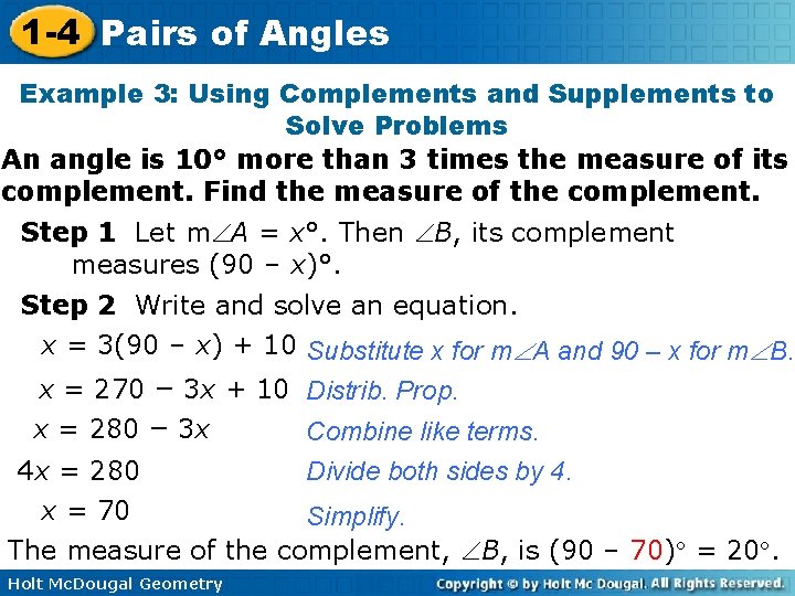 1 -4 Pairs of Angles Example 3: Using Complements and Supplements to Solve Problems