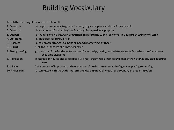 Building Vocabulary Match the meaning of the world in column B. 1. Economic a.