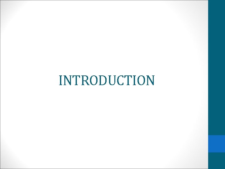 INTRODUCTION 