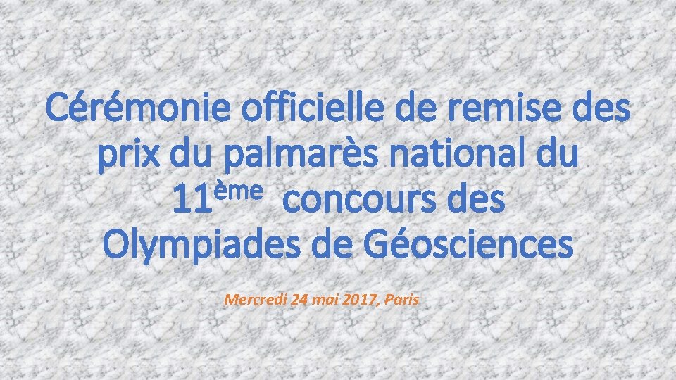 Cérémonie officielle de remise des prix du palmarès national du ème 11 concours des