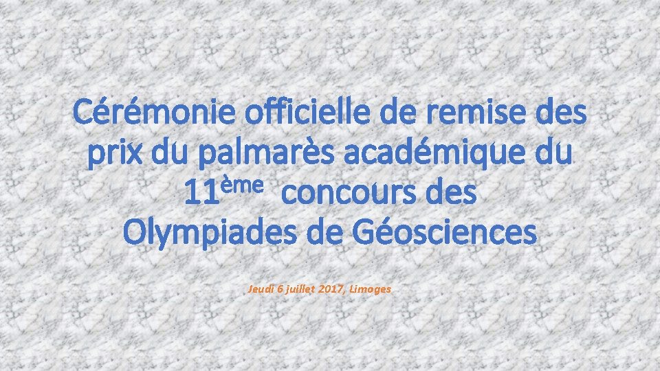 Cérémonie officielle de remise des prix du palmarès académique du ème 11 concours des