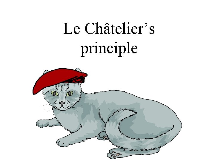 Le Châtelier’s principle 