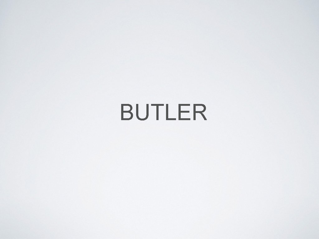 BUTLER 