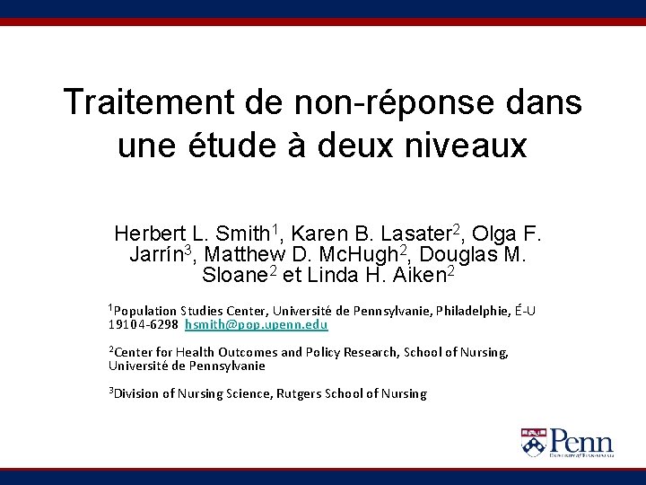 Traitement de non-réponse dans une étude à deux niveaux Herbert L. Smith 1, Karen