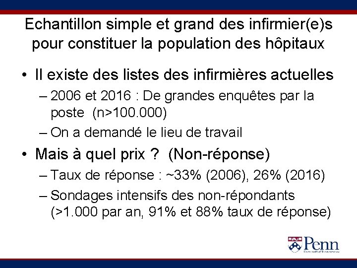 Echantillon simple et grand des infirmier(e)s pour constituer la population des hôpitaux • Il