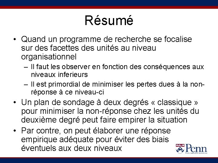 Résumé • Quand un programme de recherche se focalise sur des facettes des unités