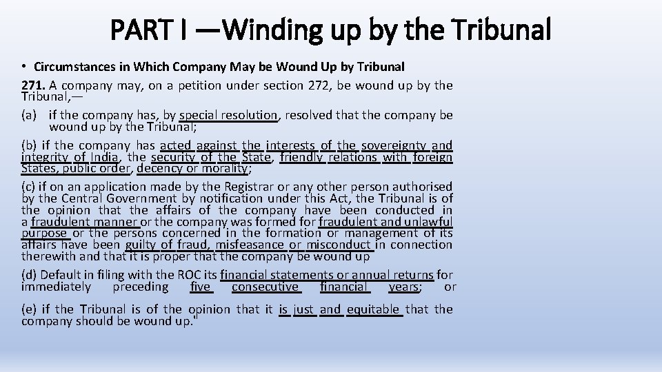 PART I —Winding up by the Tribunal • Circumstances in Which Company May be