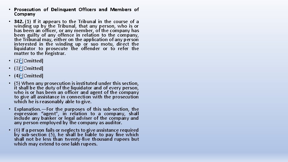  • Prosecution of Delinquent Officers and Members of Company • 342. (1) If