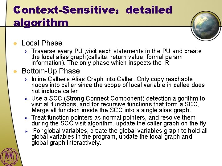 Context-Sensitive：detailed algorithm l Local Phase Ø l Traverse every PU , visit each statements