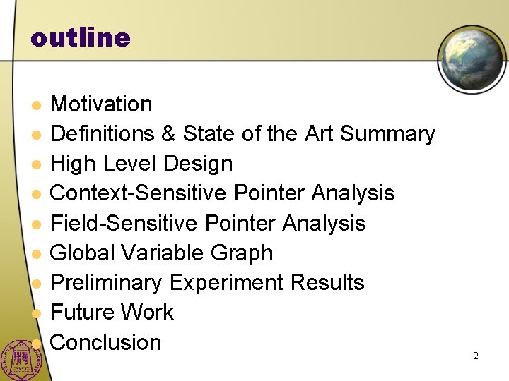 outline l l l l l Motivation Definitions & State of the Art Summary