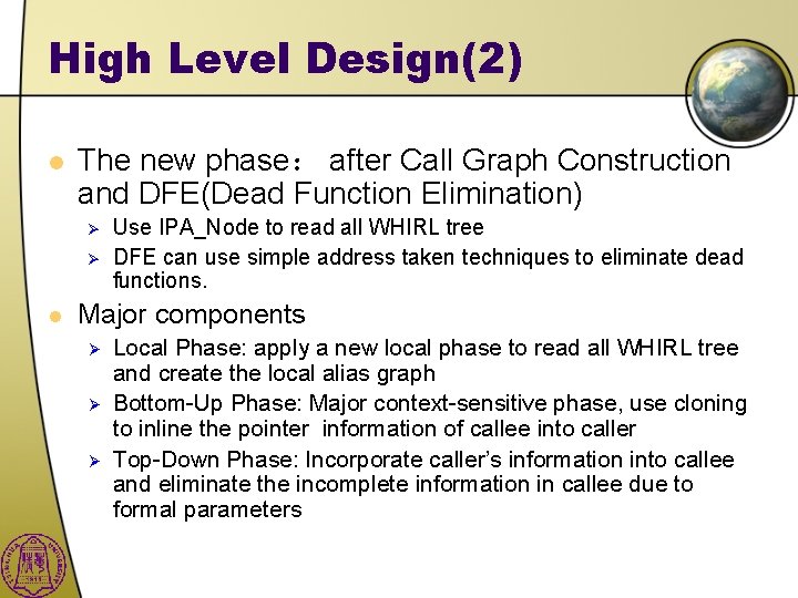 High Level Design(2) l The new phase： after Call Graph Construction and DFE(Dead Function