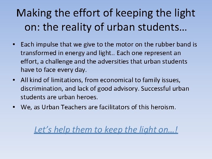 Making the effort of keeping the light on: the reality of urban students… •