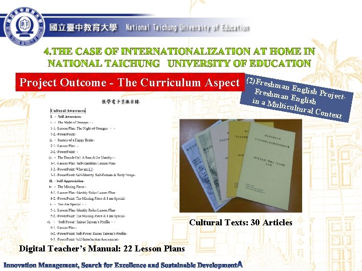 Project Outcome - The Curriculum Aspect (2)Fres hman Freshm English Proj ectan in a