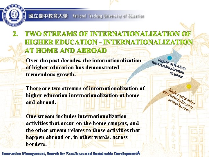 Over the past decades, the internationalization of higher education has demonstrated tremendous growth. There