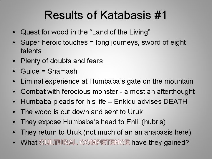 Results of Katabasis #1 • Quest for wood in the “Land of the Living”