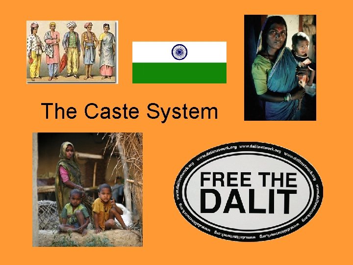 The Caste System 