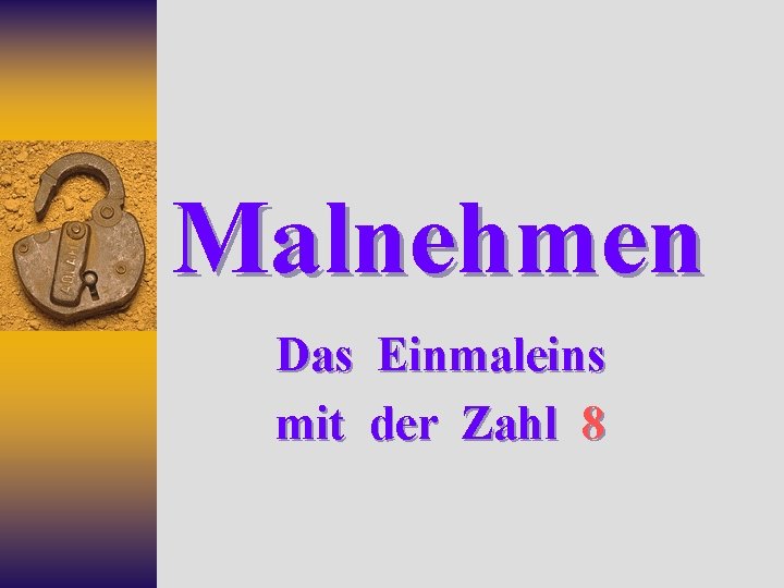 Malnehmen Das Einmaleins mit der Zahl 8 