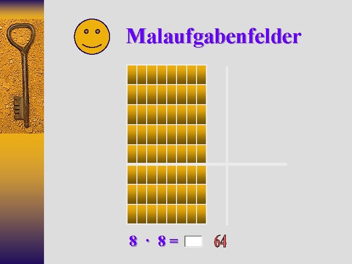 Malaufgabenfelder 8 · 8= 