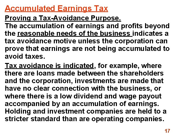 Accumulated Earnings Tax Proving a Tax-Avoidance Purpose. The accumulation of earnings and profits beyond