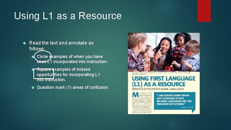 Using L 1 as a Resource Read the text and annotate as follows: Circle