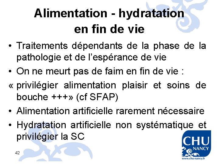 Alimentation - hydratation en fin de vie • Traitements dépendants de la phase de