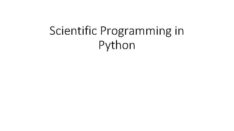 nstroje scientific programming in python Images High... Scientific Programming in Python Setup Its possible to