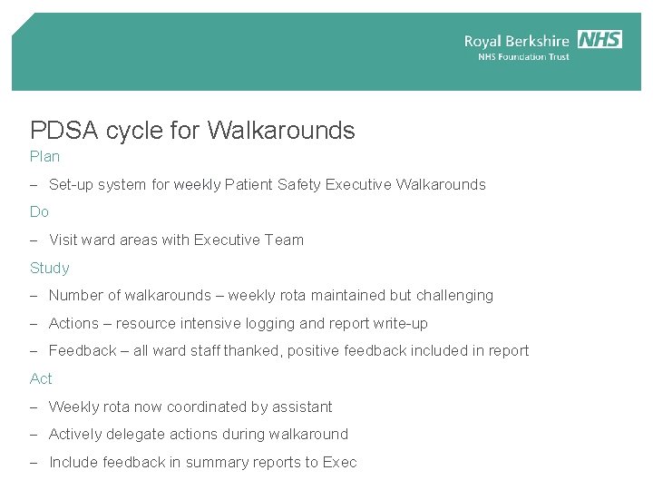 PDSA cycle for Walkarounds Plan - Set-up system for weekly Patient Safety Executive Walkarounds PDSA cycle for Walkarounds Plan - Set-up system for weekly Patient Safety Executive Walkarounds