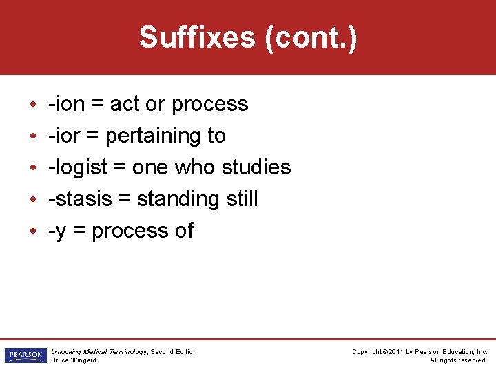 Suffixes (cont. ) • • • -ion = act or process -ior = pertaining