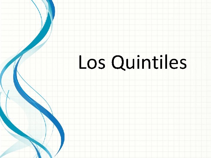 Los Quintiles 