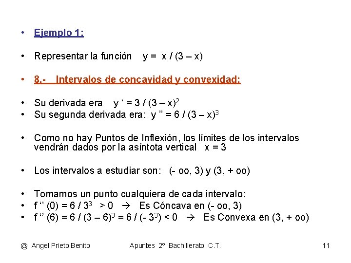  • Ejemplo 1: • Representar la función • 8. - y = x