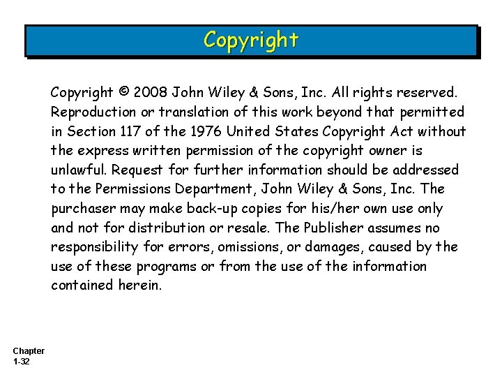 Copyright © 2008 John Wiley & Sons, Inc. All rights reserved. Reproduction or translation