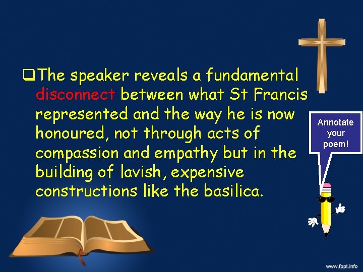 q. The speaker reveals a fundamental disconnect between what St Francis represented and the