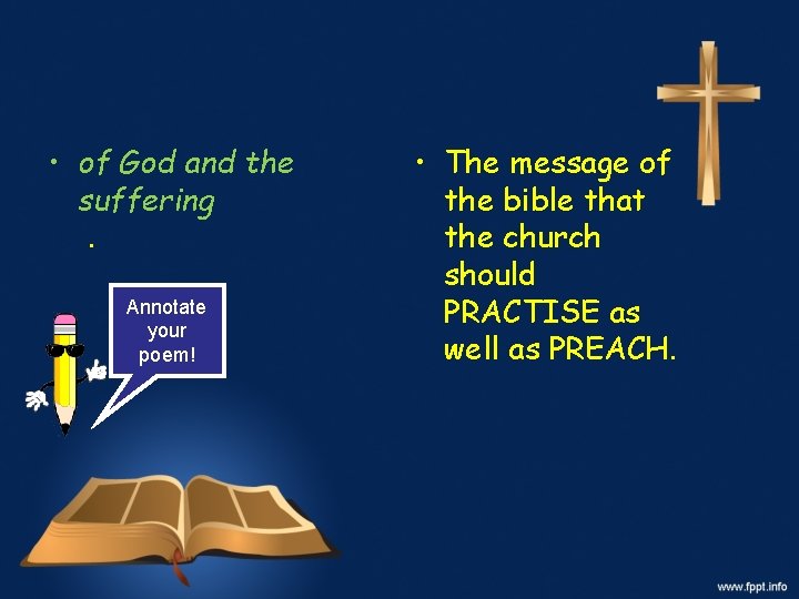  • of God and the suffering. Annotate your poem! • The message of